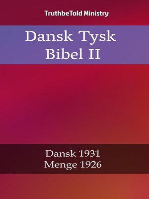cover image of Dansk Tysk Bibel II